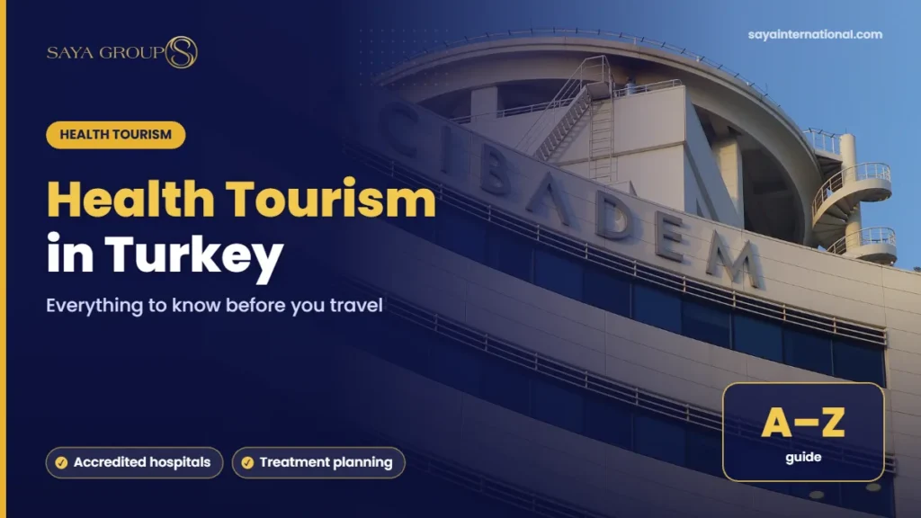 Health Tourism in Turkey – Everything to know before you travel