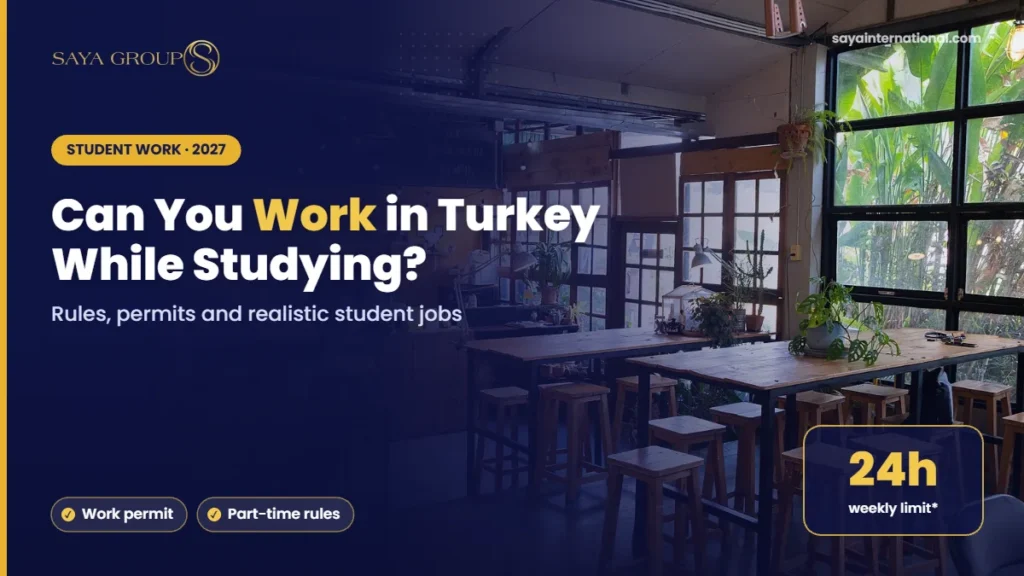 Can You Work in Turkey While Studying? – Rules, permits and realistic student jobs